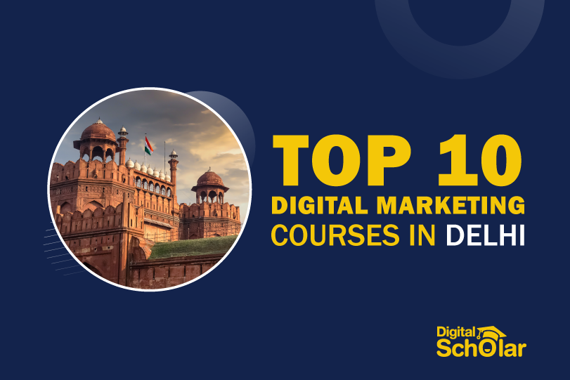 Top Digital Marketing Courses in Delhi With Full Details