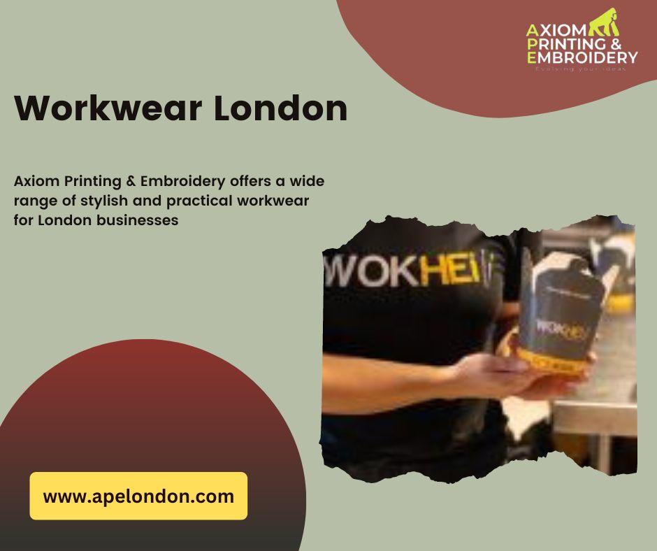 Workwear London | Axiom Printing &amp; Embroidery