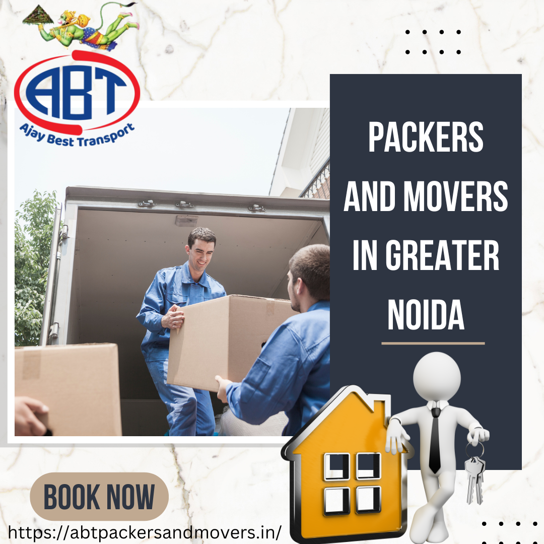 THE BEST PACKERS AND MOVERS IN GREATER NOIDA 