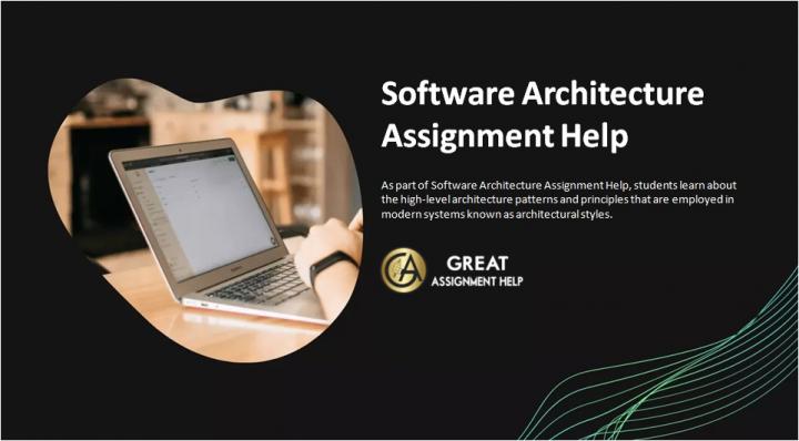 Software Architecture Assignment Help