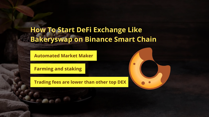 To create an effective DeFi Exchange like BakerySwap | Brugu