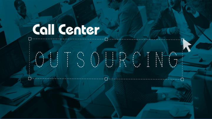 Choose the Best Call Center Outsourcing Company
