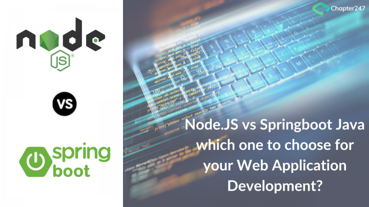 Node.js vs Springboot Java - which one to choose for your web