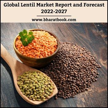 Global Lentil Market Report and Forecast 2022-2027