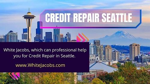 White Jacobs: The Credit Repair Experts in Seattle