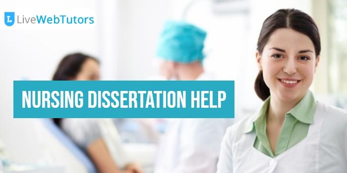 Nursing Dissertation Help – Complete Your Task Right on Time