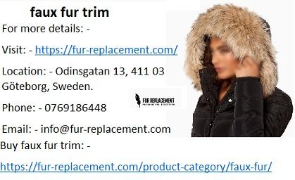Buy Authentic faux fur trim by Fur Replacement in Canada.