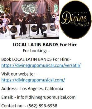 Divine LOCAL LATIN BANDS For Hire at best price in Los Angeles.