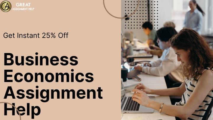 Get 25% Off on Business Economics Assignment Help