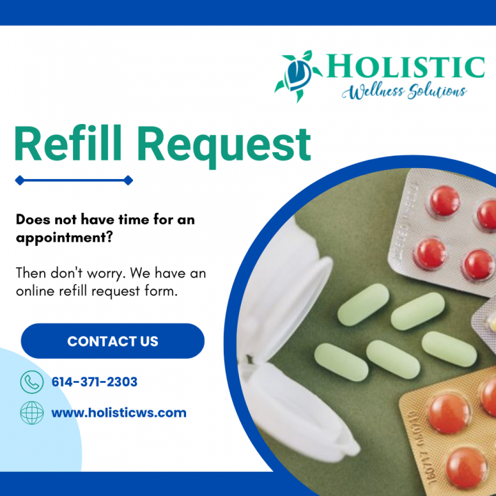 Take Refile Request service from Holistic Wellness solutions
