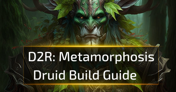 D2R Metamorphosis Druid Build Guide - RPGStash
