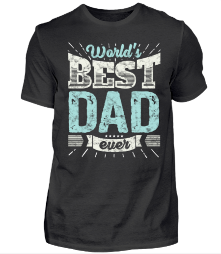 Create tshirt online - World's best dad ever | Shirtee