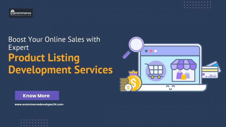 Boost Your Online Sales with Expert Product Listing Development