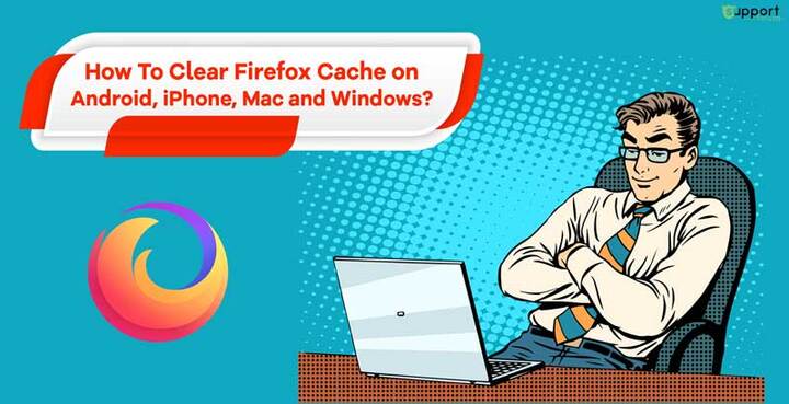 How To Clear Firefox Cache on Android 2020 and iPhone
