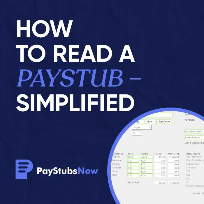 How to Read a Paystub - Simplified - Pay Stubs Now