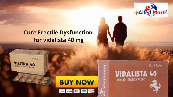 Have longer love moments in bed with Vidalista 40mg tablets