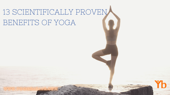 13 scientifically proven benefits of yoga