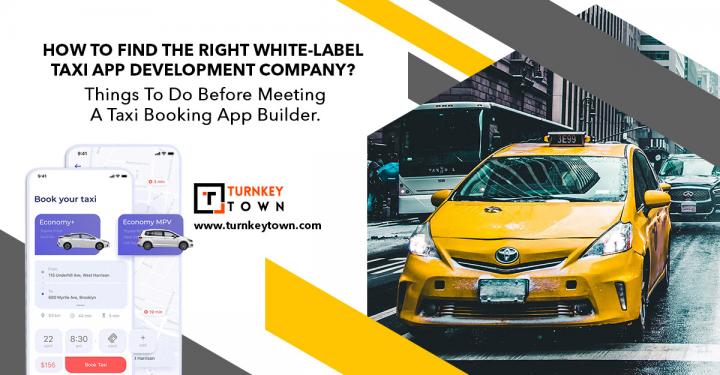 Find The Right White-label Taxi App Development Company