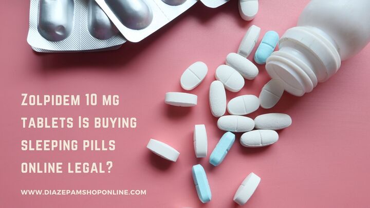 Buy Best Sleeping pills legally in the UK – Zolpidem 10mg - Diaz