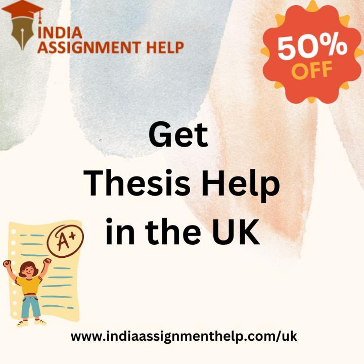 Get the best Thesis Help in the UK