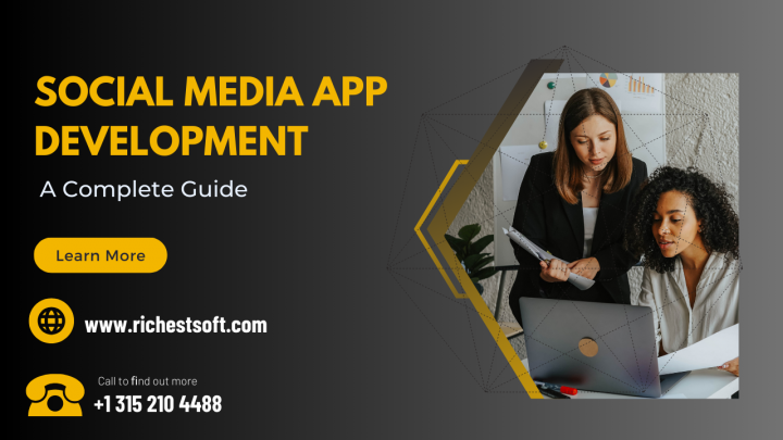 Social Media App Development - A Comprehensive Guide 