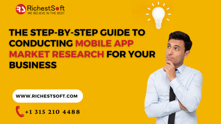 Conducting Mobile App Market Research: A Step-By-Step Guide