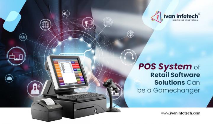 POS System of Retail Software Solutions Can be a Gamechanger